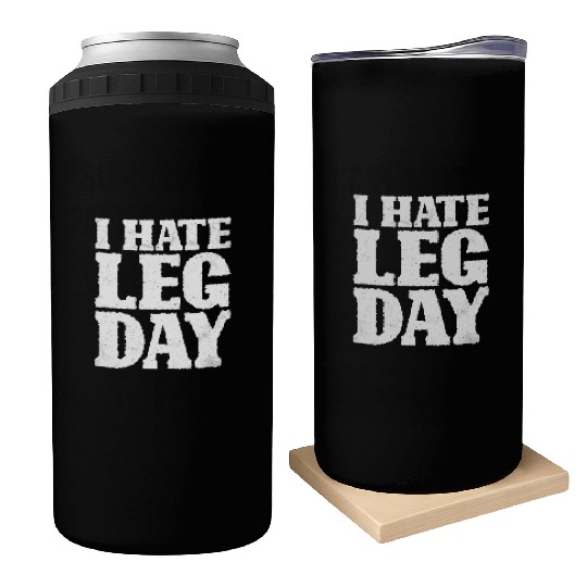 I Hate Leg Day 15 Can Coolers