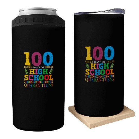 100 Days Of High School Quaran-teens Masked Can Coolers