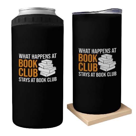 Reading What happens at Book Club stays at Book Cl Can Coolers