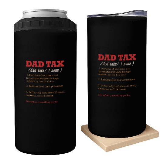 Vintage Dad Tax Definition Men Funny Father's Day Can Coolers