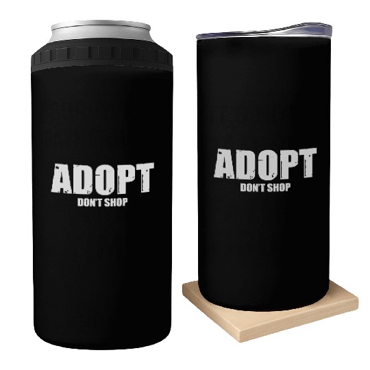 adopt dont shop Can Coolers