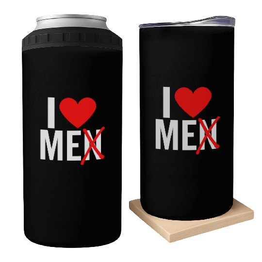 I Love Men I Love Me Can Coolers