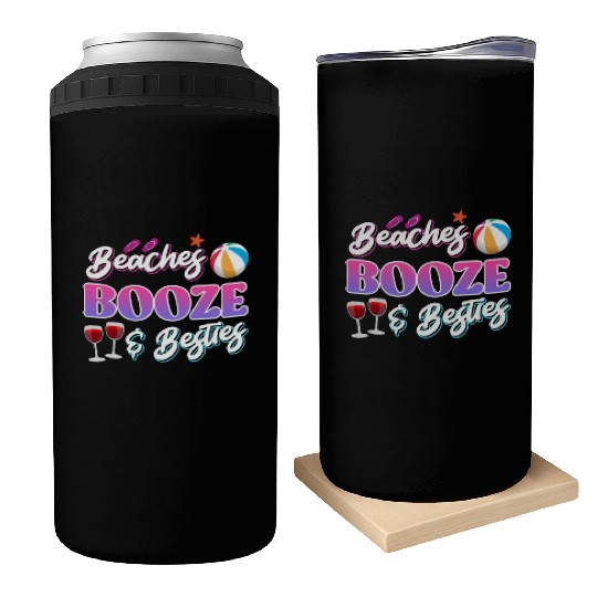 Beaches Booze Besties Summer Vacation Spring Break Can Coolers