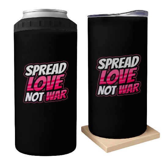 Spread Love Not War Can Coolers