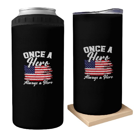 Once A Hero Always A Hero USA Flag Memorial Day Can Coolers