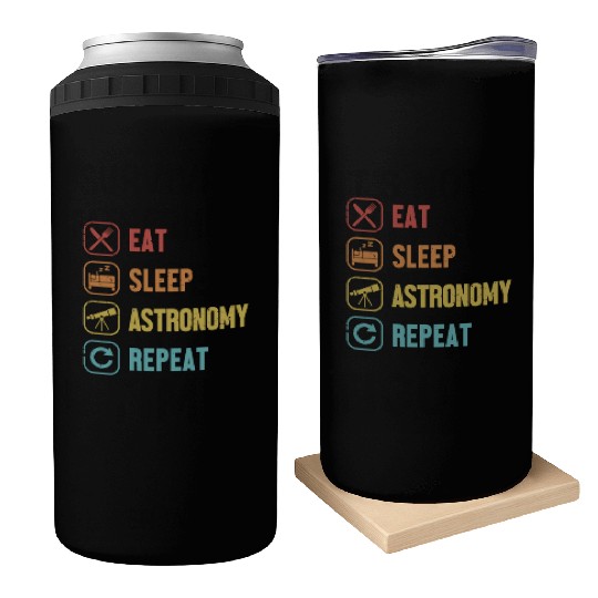 Eat Sleep Astronomy Repeat Cosmologist Astronomer Can Coolers
