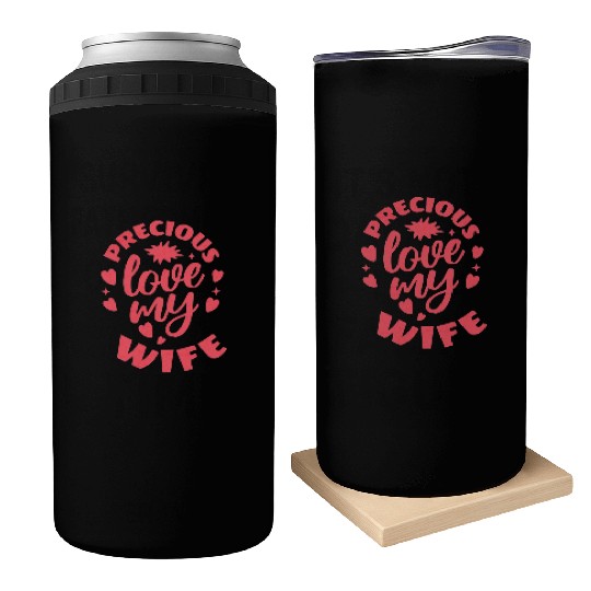 Precious Love My Wife Unisex Can Coolers