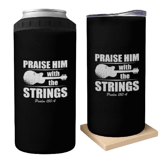 Praise Him With The Strings Christian Guitar Music Can Coolers