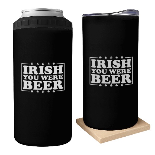 Irish You Were Beer St. Patrick's Day Irish Beerme Can Coolers