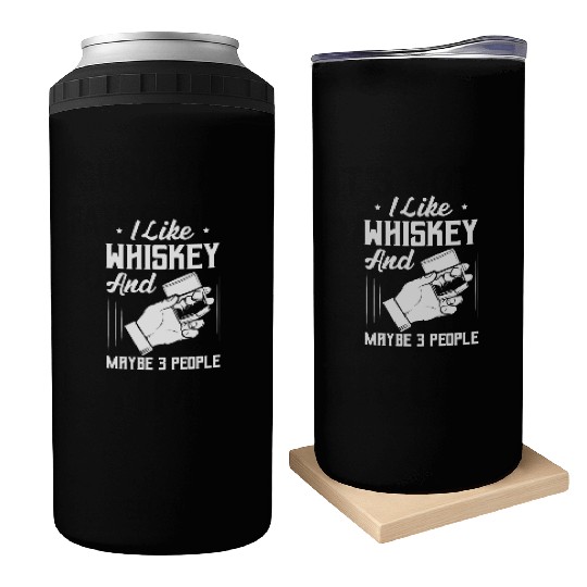 I Like Whiskey And Maybe 3 People Bourbon Drinking Can Coolers