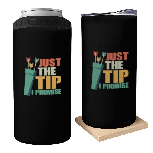 Just The Tip I Promise Archery Target Bow & Arrows Can Coolers