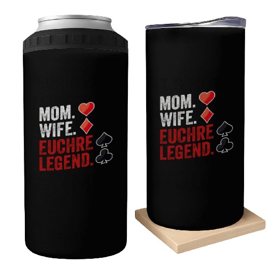 Mom Wife Euchre Legend Euchre Player Poker Euchre Can Coolers