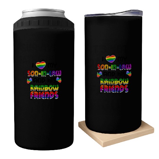 I Love My Son In Law And His Rainbow Friends LGBT Can Coolers