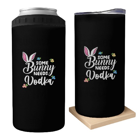 Some Bunny Needs Vodka Vodka Easter Alcohol Can Coolers