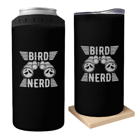 Bird Nerd Birdwatcher Birds Can Coolers