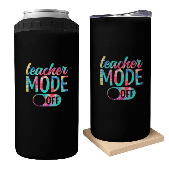 Last Day of School teacher mode off Teacher Can Coolers