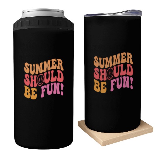Summer Should Be Fun Aesthetic Can Coolers