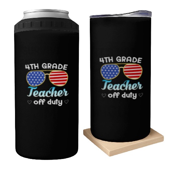 4th grade teacher off duty Can Coolers