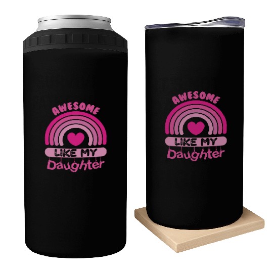 Awesome Like My Daughter Can Coolers