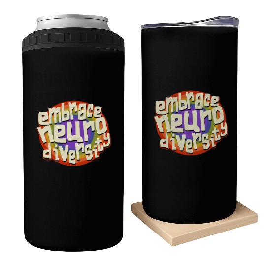 Embrace Neurodiversity Neurodiversity Awareness Can Coolers