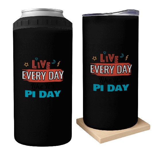 Live every day like its pi day Can Coolers