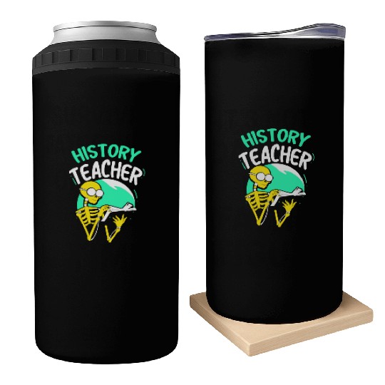 History Teacher Job Historic Historian Can Coolers