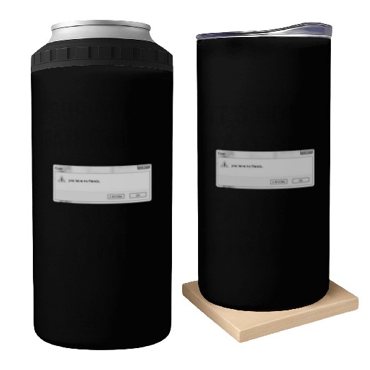 You Have No Friends Can Coolers: Embrace Your Inner Lo