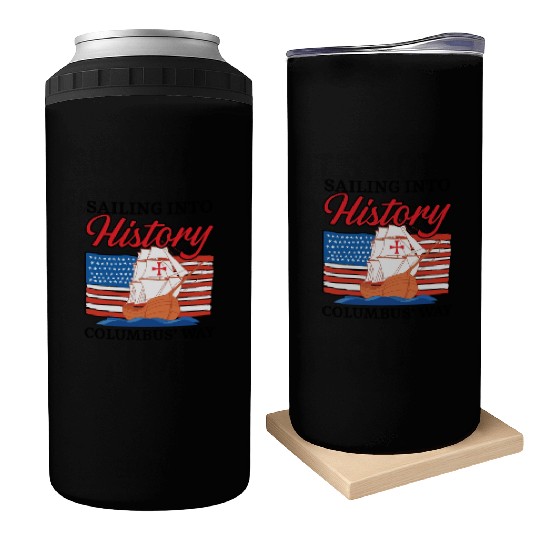 Sailing Into History Columbus' Way Columbus Day Can Coolers