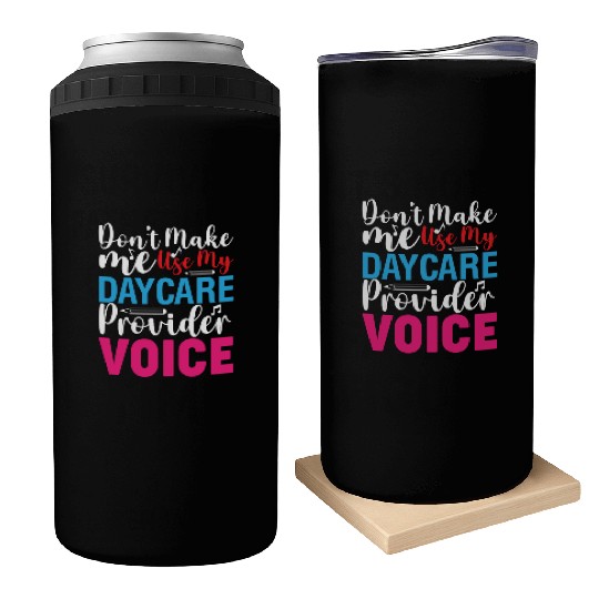 Daycare Provider Childcare Pre-k Teacher Appreciat Can Coolers