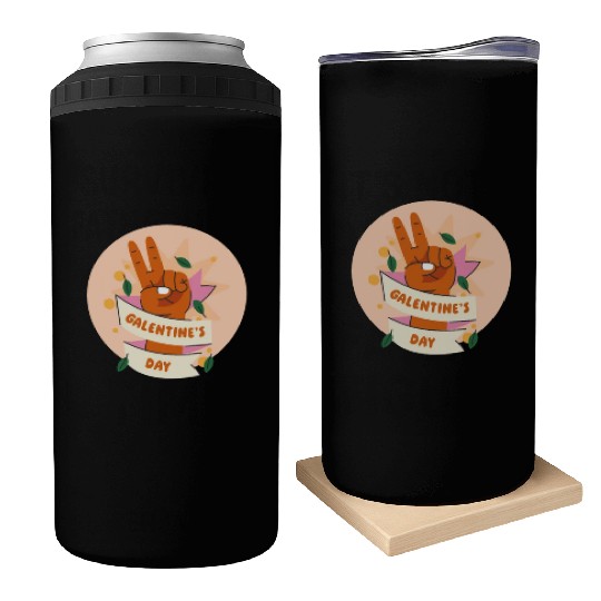 Be My Galentine. Galentine's Day Can Coolers