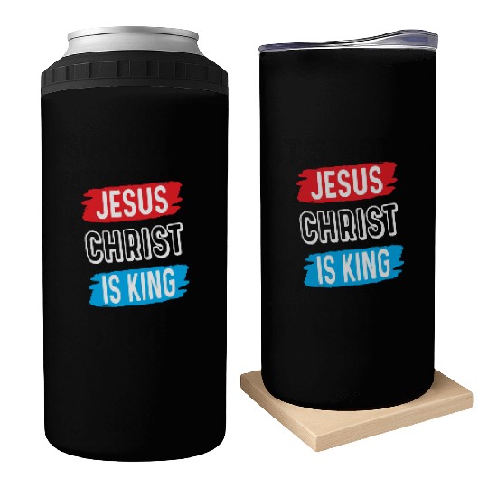 Jesus Christ Is King Love Jesus Christian Can Coolers
