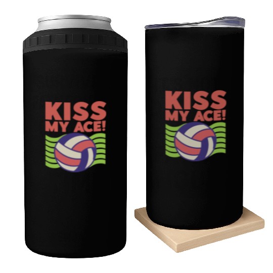 Kiss My Ace Volleyball Lover Can Coolers