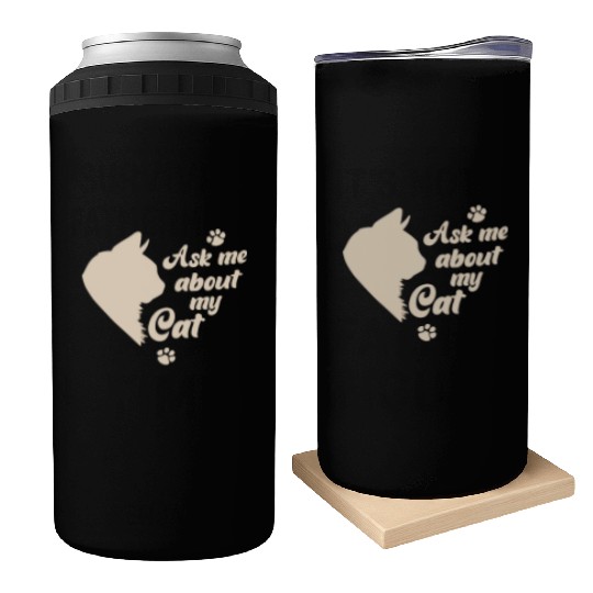 Ask Me About My Cat Lover Mom Gift Can Coolers