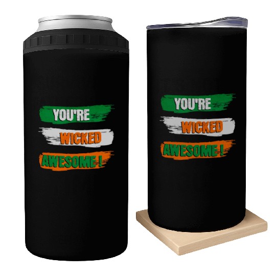 You're Wicked Awesome Graphic Can Coolers
