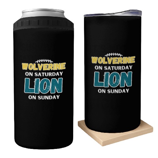 Wolverine On Saturday Lion On Sunday Detroit Can Coolers