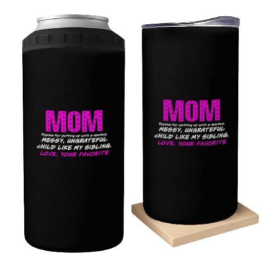 Mothers Day Love Your Favorite Unique Can Coolers