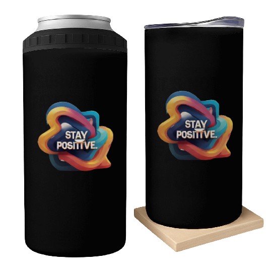 Stay positive Can Coolers