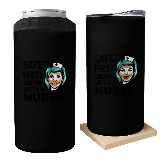 Safety first drink with a nurse Can Coolers