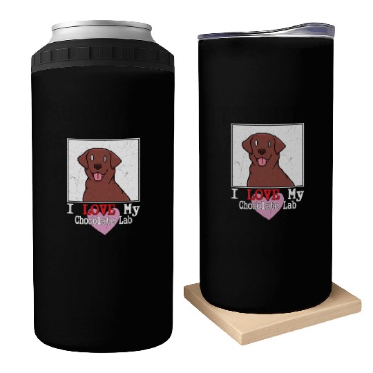 I Love My Chocolate Lab Owner Labrador Retriever Can Coolers