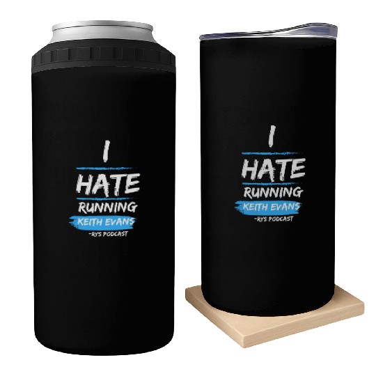 Keith Evans "I Hate Running" Can Coolers