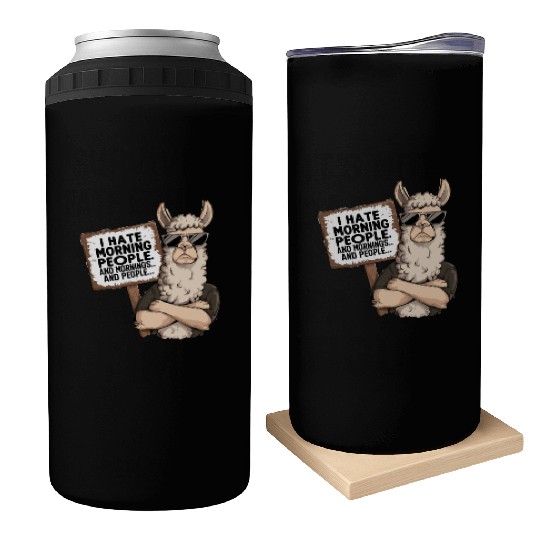 I Hate Morning People for a Morning grumpy Llama Can Coolers