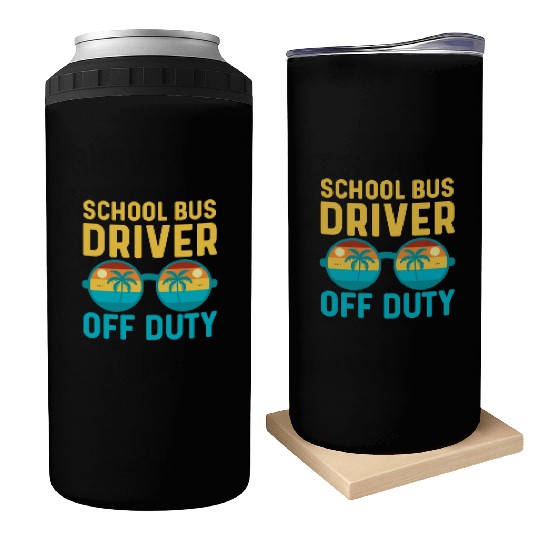 School Bus Driver Off Duty | Vacation Relaxation Can Coolers