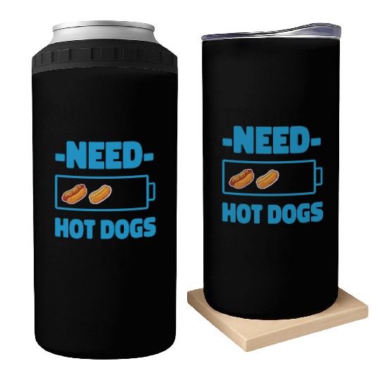 Hot Dog Adult Battery Need Hot Can Coolers