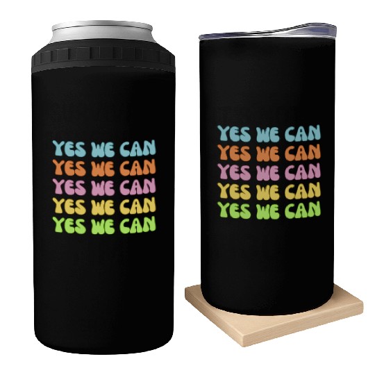 Retro YES WE Can Obama Protest Affirmation Can Coolers