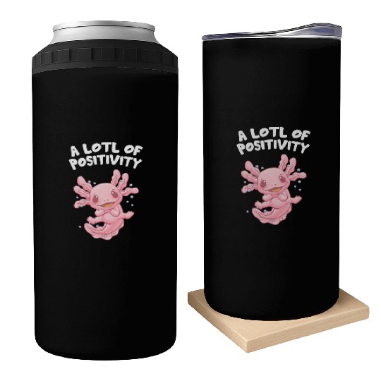 A LOTL of Positivity Funny Axolotl Humor Salamande Can Coolers