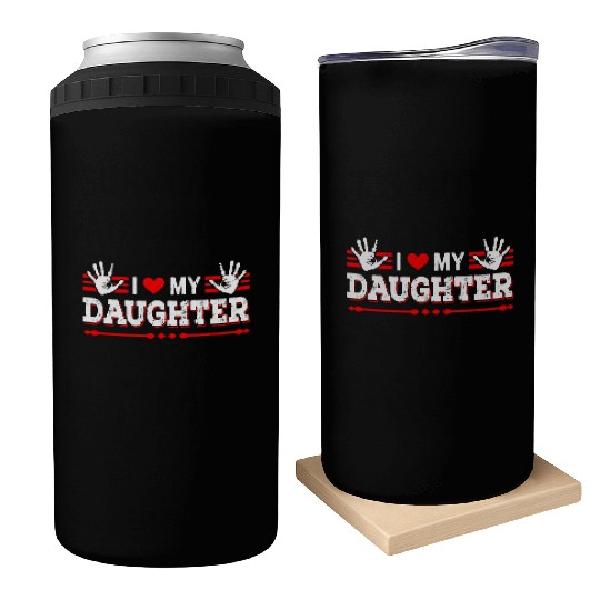 I Love My Daughter to Dad Funny Father's Day Daddy Can Coolers