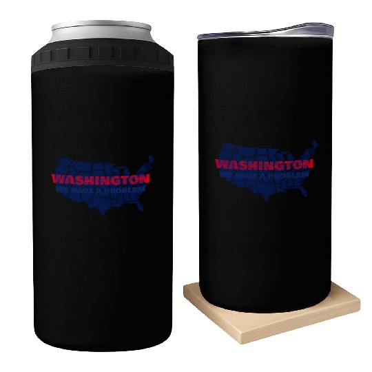 Washington We Have A Problem Can Coolers