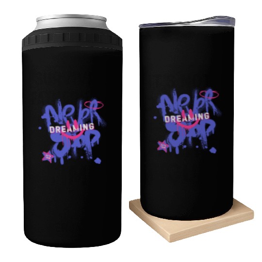 Never Stop Dreaming - Bold Graffiti Streetwear Des Can Coolers
