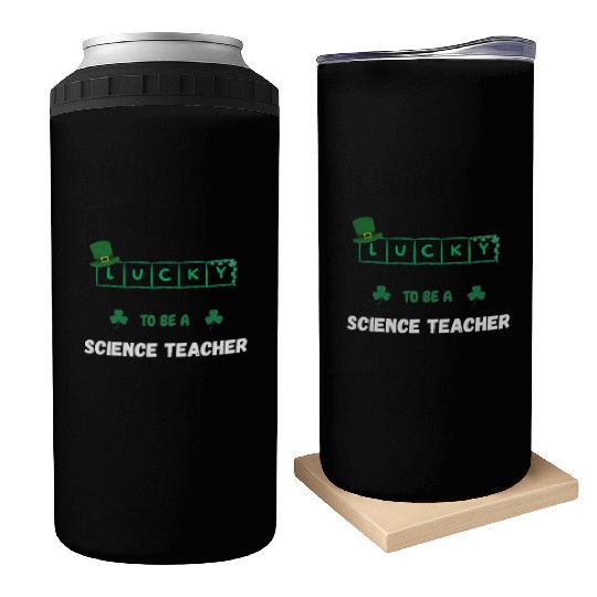 Lucky To Be A Science Teacher. Can Coolers
