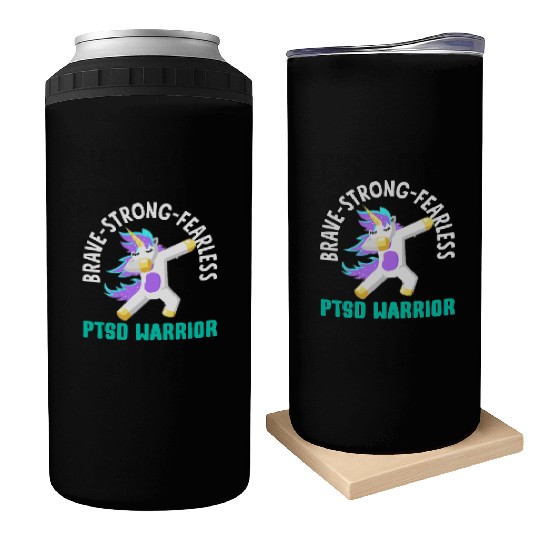 Brave Strong Fearless PTSD Awareness Can Coolers